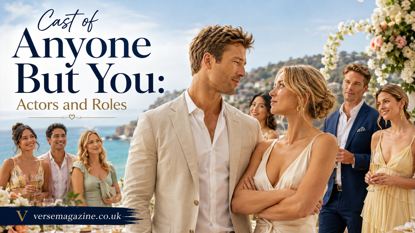 Cast of Anyone But You: Actors and Roles